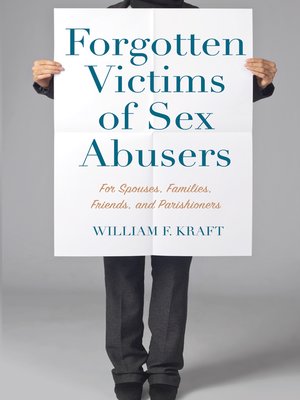 cover image of Forgotten Victims of Sex Abusers